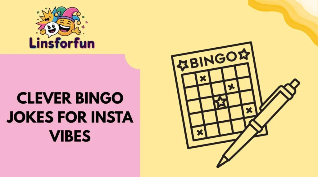 Clever Bingo Jokes for Insta Vibes