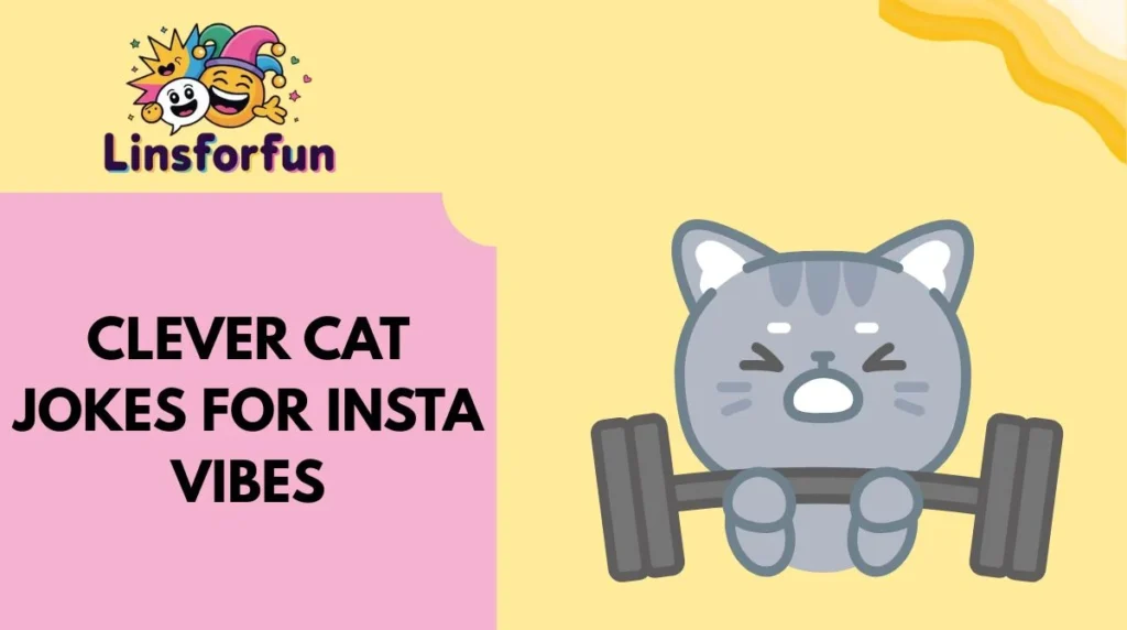 Clever Cat Jokes for Insta Vibes