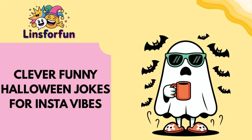 Clever Funny Halloween Jokes for Insta Vibes
