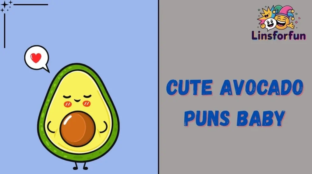 Cute Avocado Puns Baby