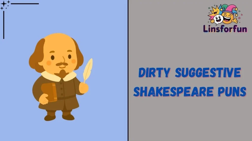 Dirty Suggestive Shakespeare Puns