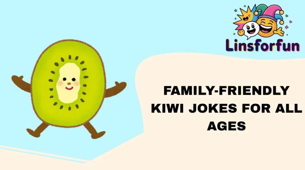 Family-Friendly Kiwi Jokes for All Ages