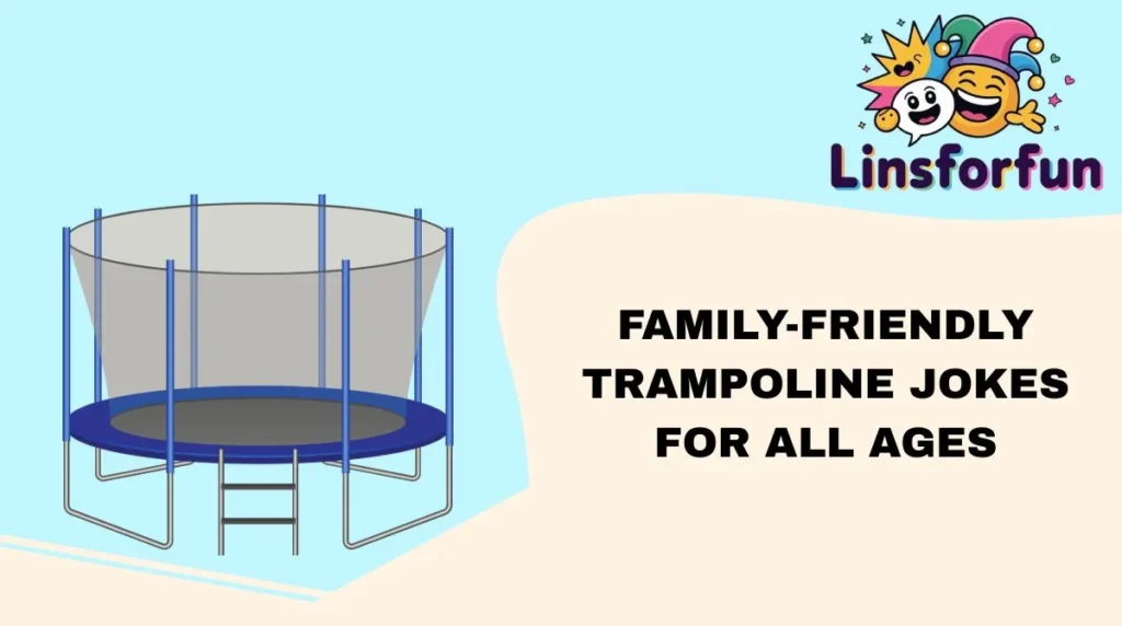 Family-Friendly Trampoline Jokes for All Ages