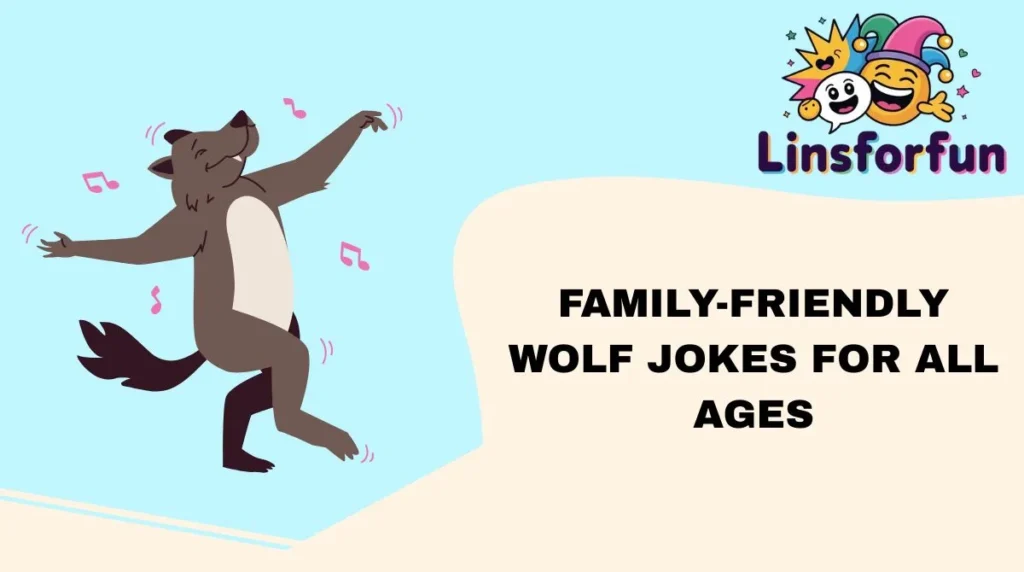 Family-Friendly Wolf Jokes for All Ages