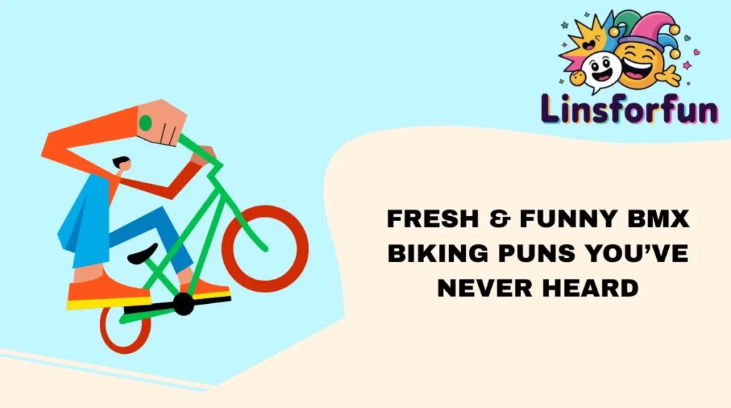 Fresh & Funny BMX Biking Puns You’ve Never Heard