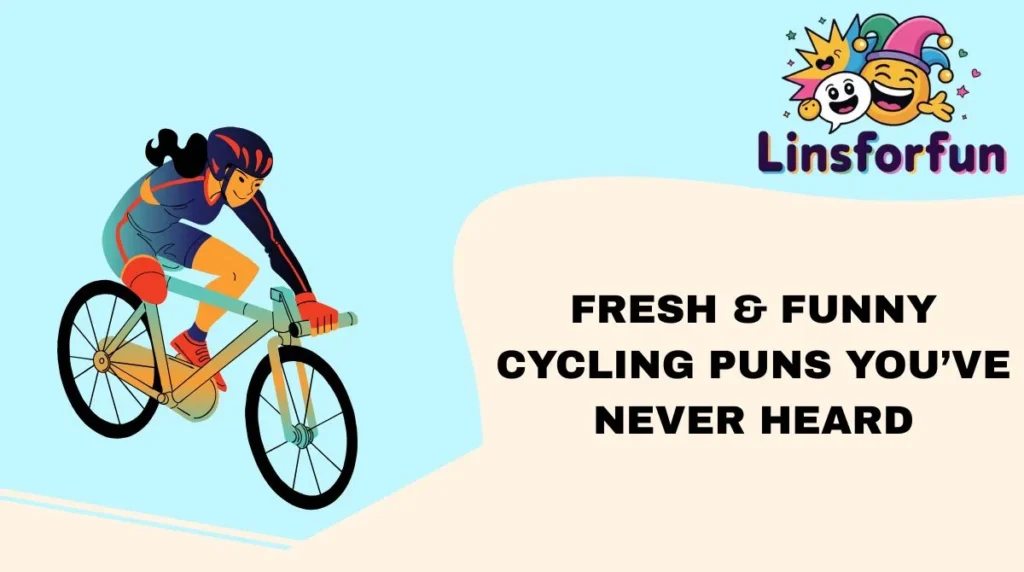 Fresh & Funny Cycling Puns You’ve Never Heard