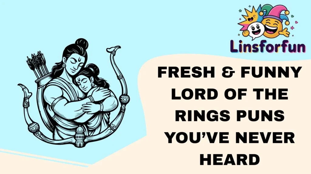 Fresh & Funny Lord of the Rings Puns Youāve Never Heard