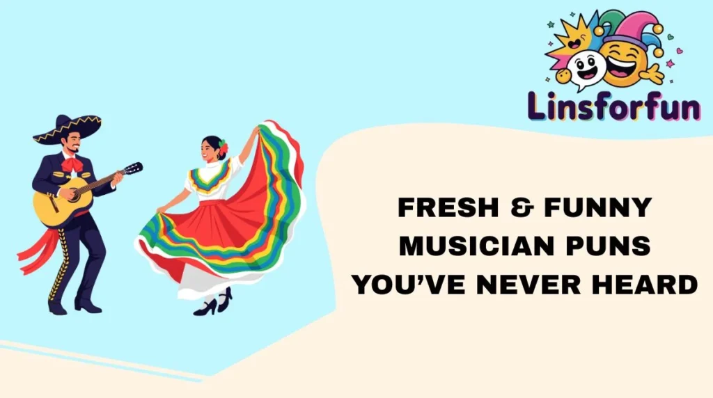 Fresh & Funny Musician Puns Youâve Never Heard
