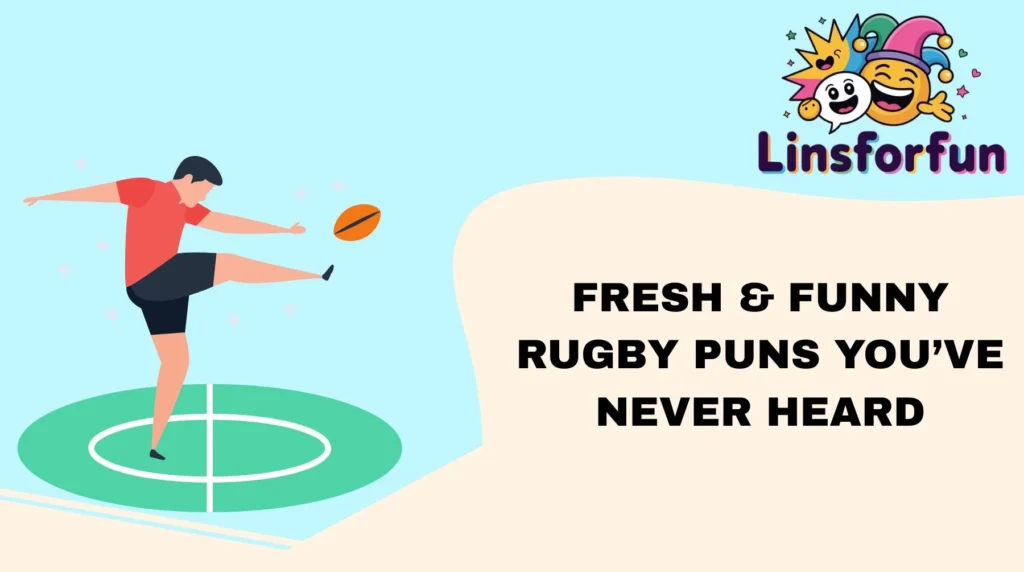 Fresh & Funny Rugby Puns You’ve Never Heard