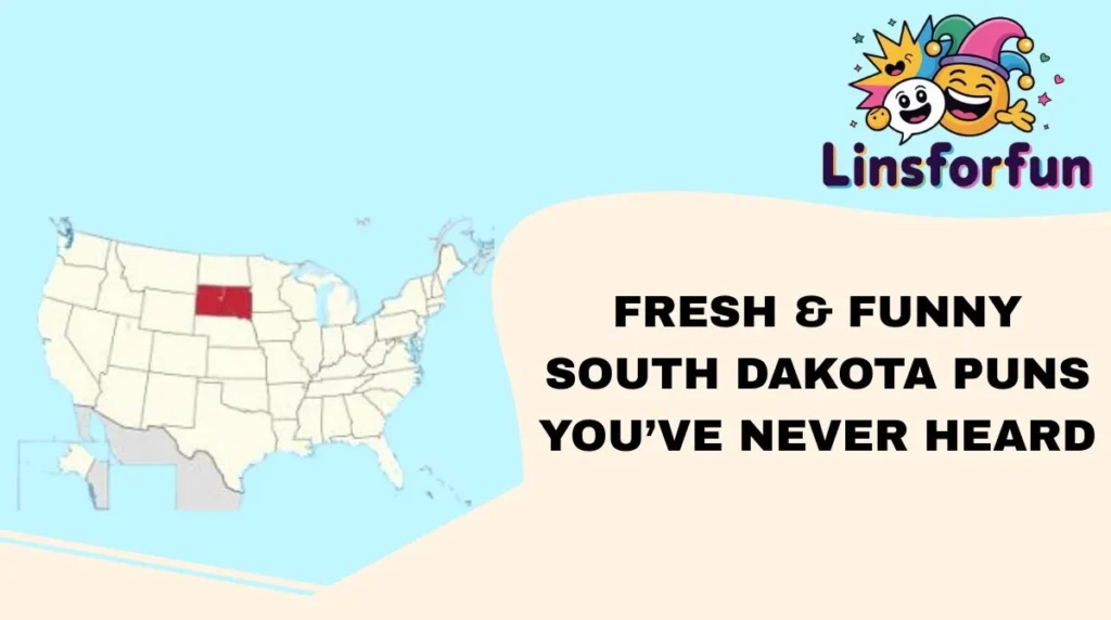 Fresh & Funny South Dakota Puns You’ve Never Heard