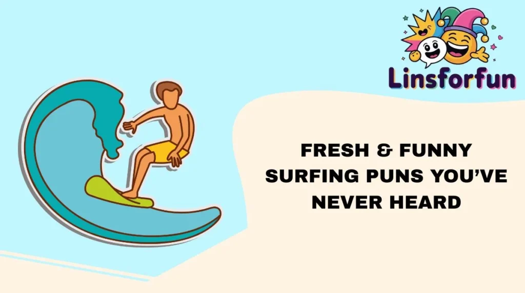 Fresh & Funny Surfing Puns You’ve Never Heard