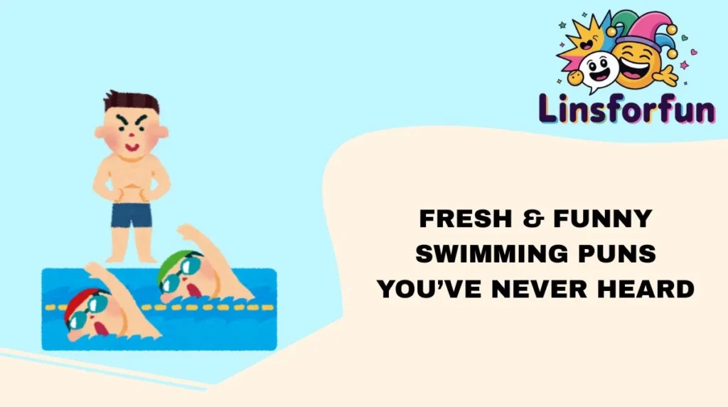 Fresh & Funny Swimming Puns You’ve Never Heard