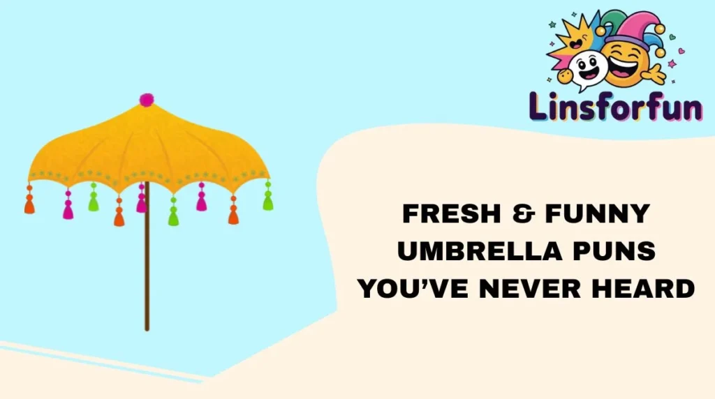 Fresh & Funny Umbrella Puns You’ve Never Heard