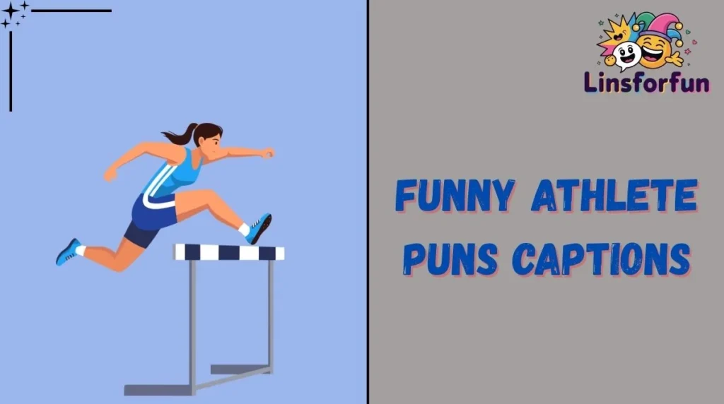 Funny Athlete Puns Captions