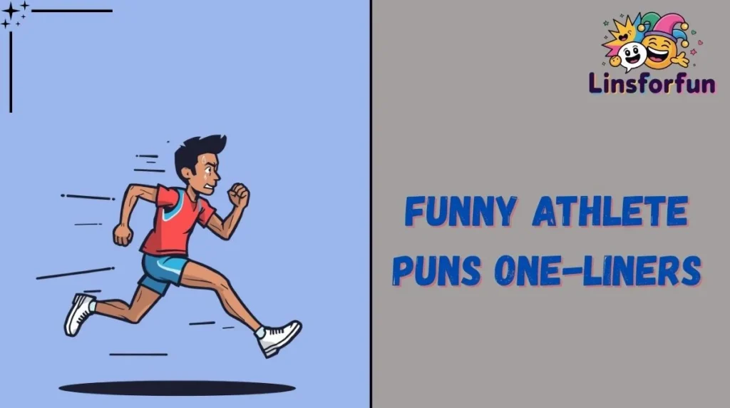 Funny Athlete Puns One-Liners