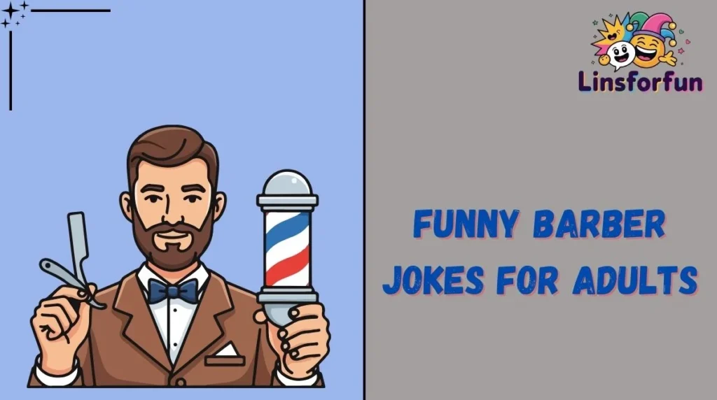 Funny Barber Jokes for Adults