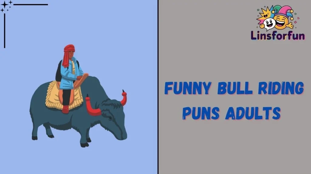 Funny Bull Riding Puns Adults