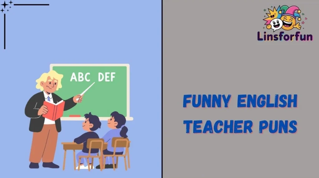 Funny English Teacher Puns