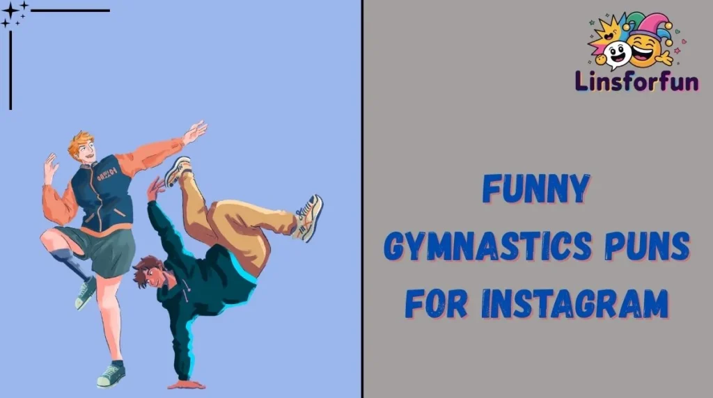Funny Gymnastics Puns for Instagram