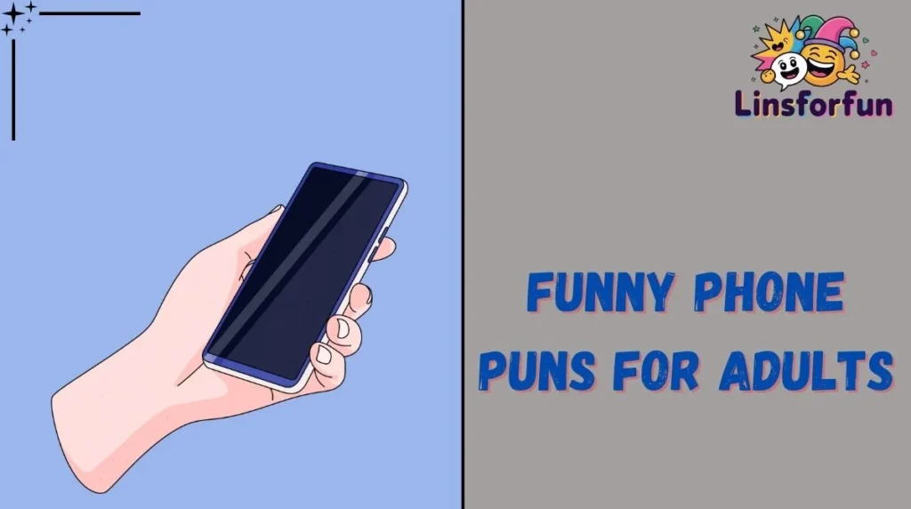 Funny Phone Puns for Adults