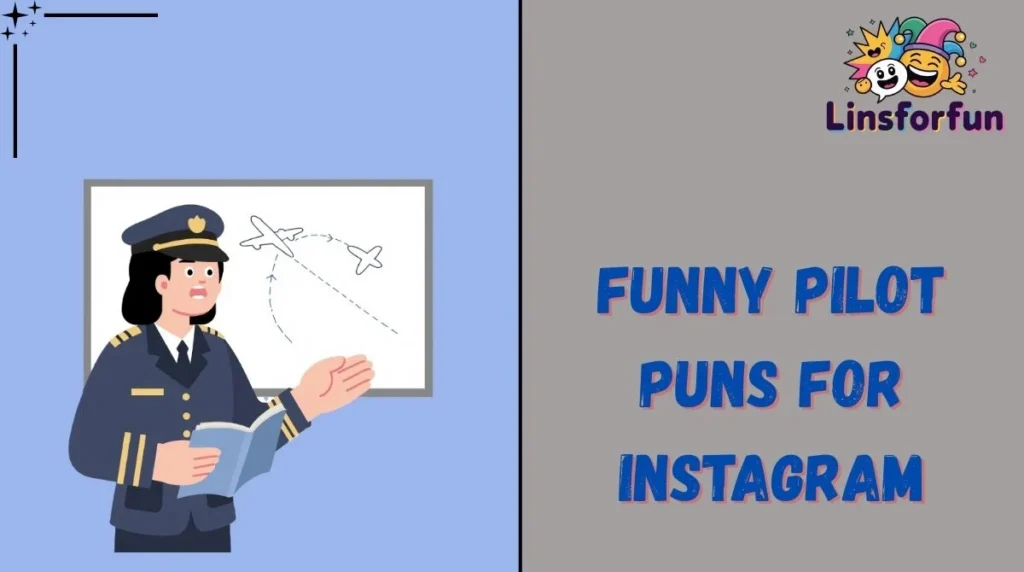 Funny Pilot Puns for Instagram