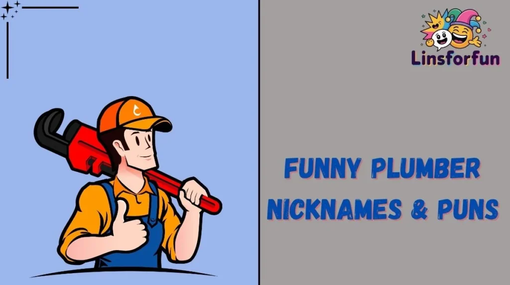 Funny Plumber Nicknames & Puns