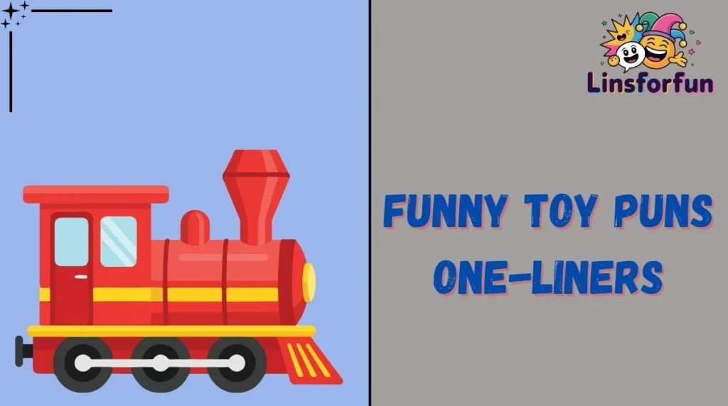 Funny Toy Puns One-Liners