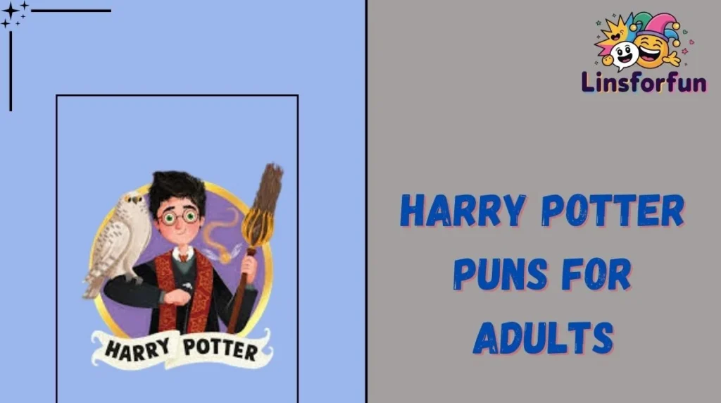 Harry Potter Puns for Adults