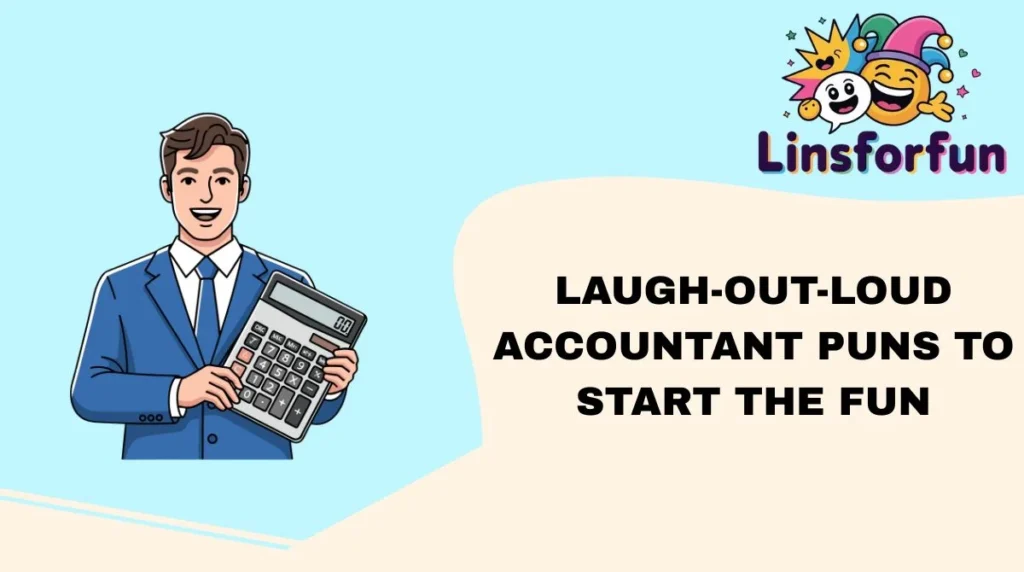 Laugh-Out-Loud Accountant Puns to Start the Fun