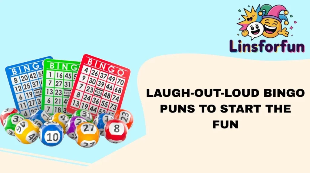 Laugh-Out-Loud Bingo Puns to Start the Fun