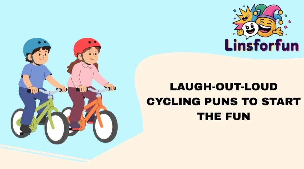 Laugh-Out-Loud Cycling Puns to Start the Fun