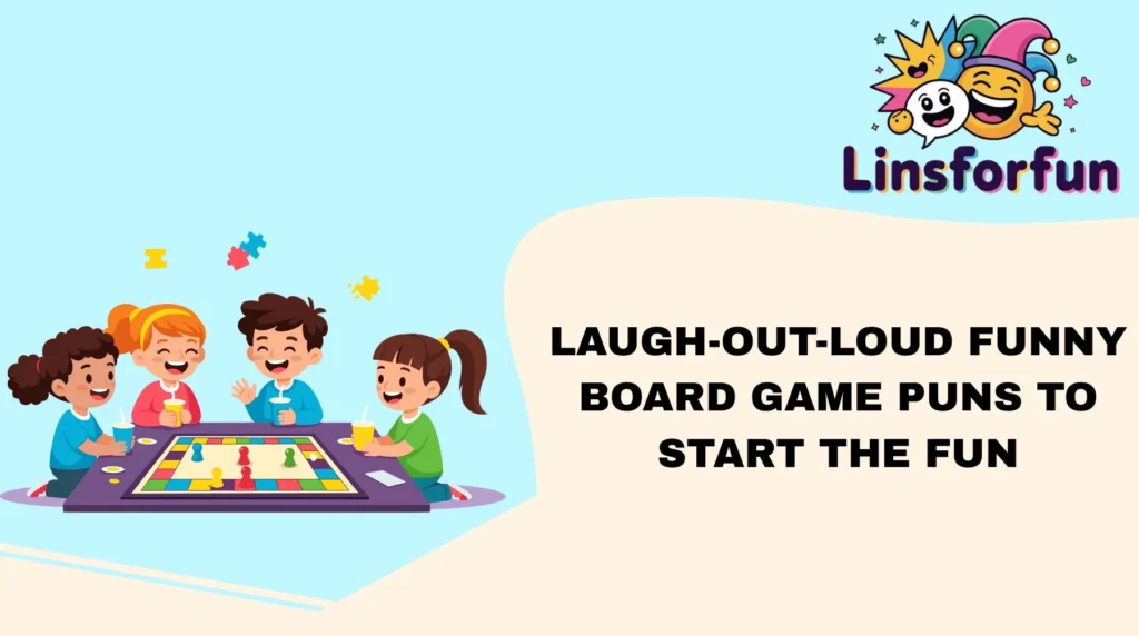 Laugh-Out-Loud Funny Board Game Puns to Start the Fun