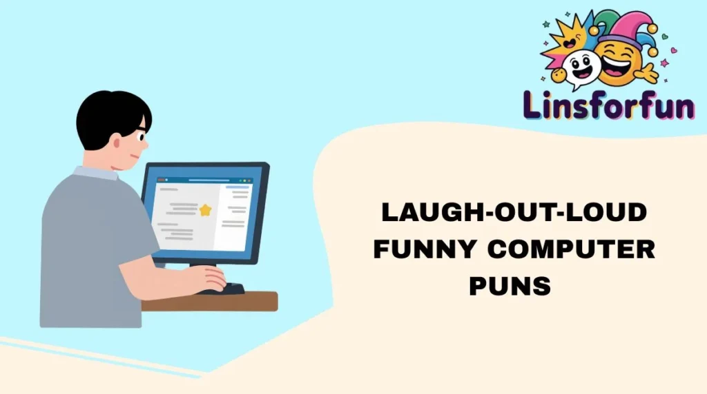 Laugh-Out-Loud Funny Computer Puns