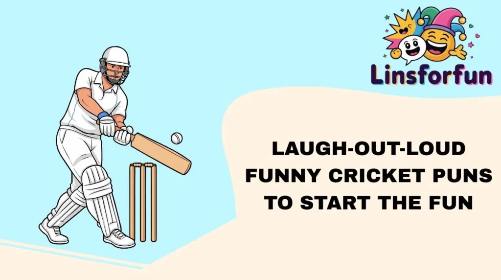 Laugh-Out-Loud Funny Cricket Puns to Start the Fun