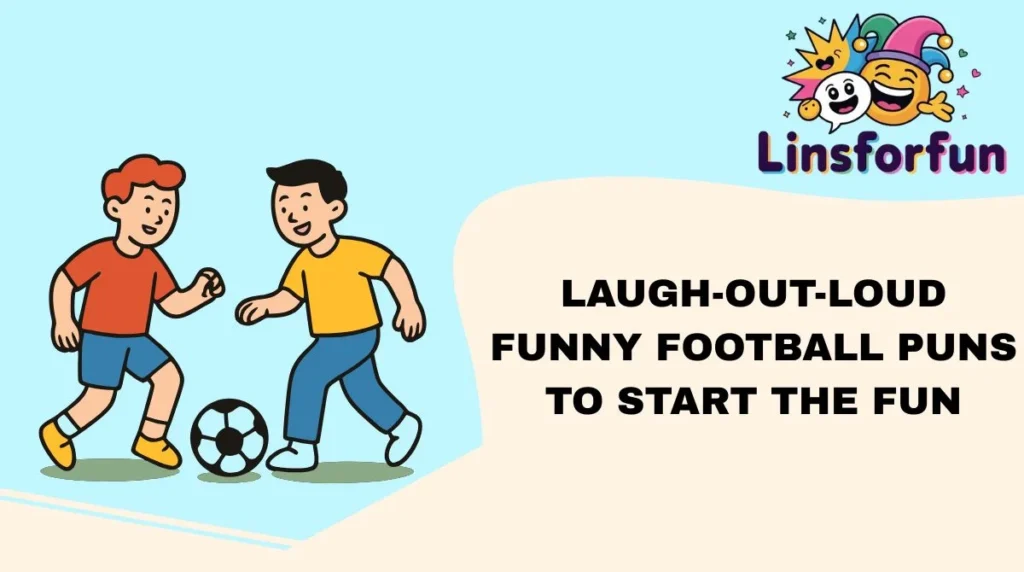 Laugh-Out-Loud Funny Football Puns to Start the Fun