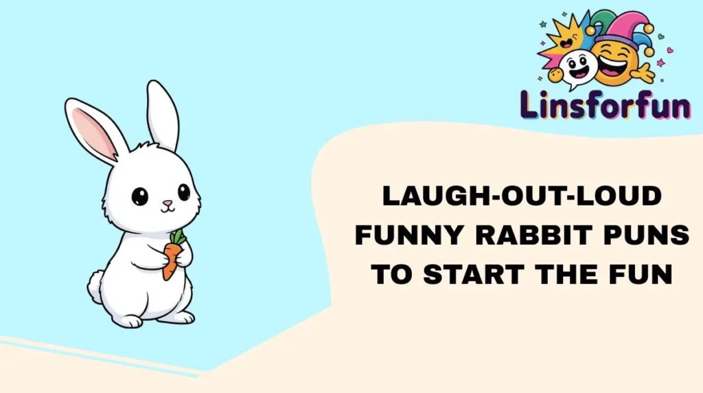 Laugh-Out-Loud Funny Rabbit Puns to Start the Fun