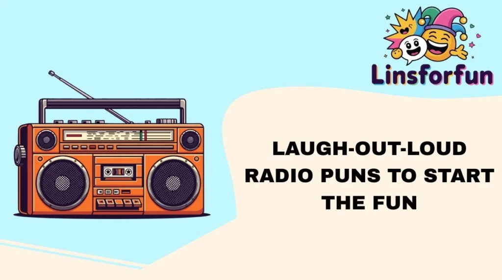 laugh-out-loud-radio-puns-to-start-the-fun
