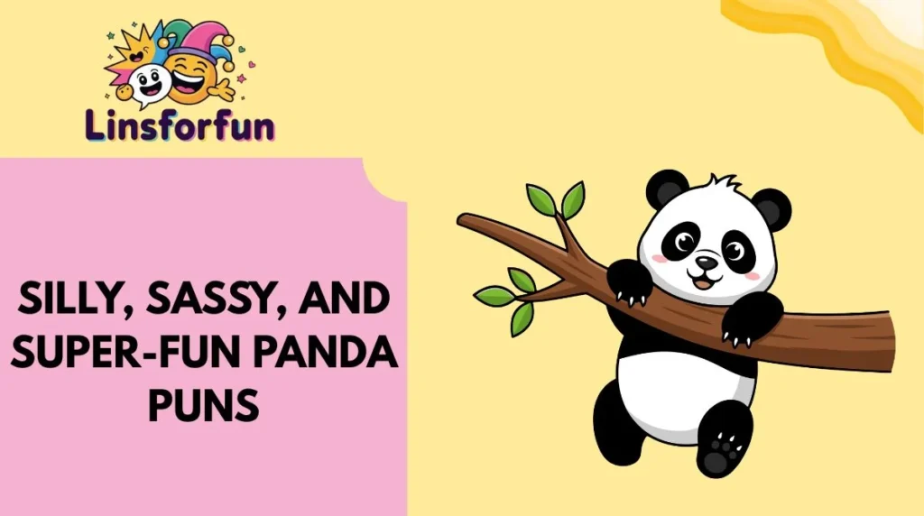 Silly, Sassy, and Super-Fun Panda Puns