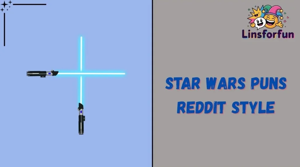 Star Wars Puns Reddit Style