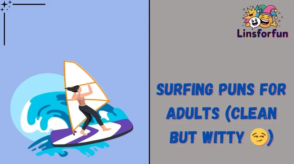 Surfing Puns for Adults (Clean but Witty 😏)