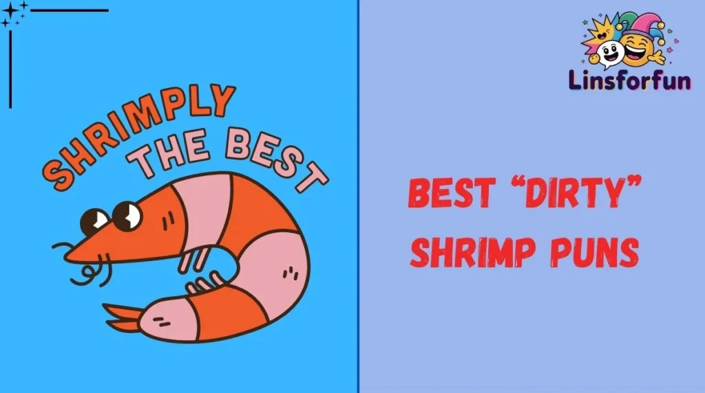 Best âDirtyâ Shrimp Puns