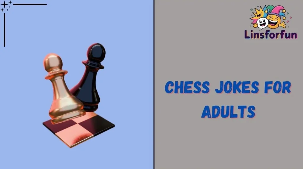 Chess Jokes for Adults