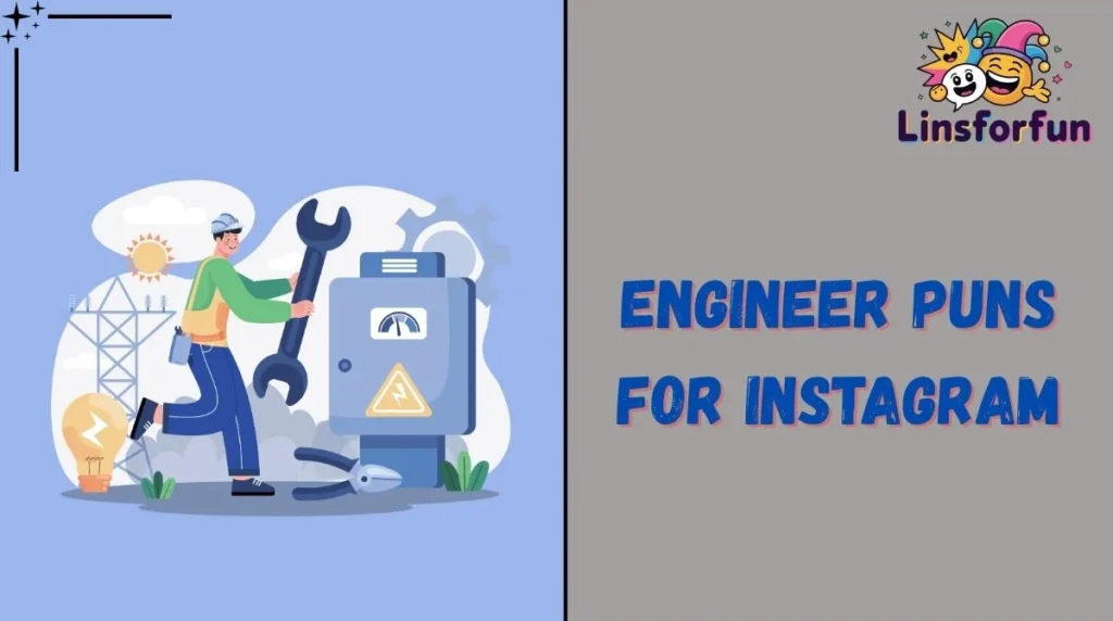 Engineer Puns for Instagram