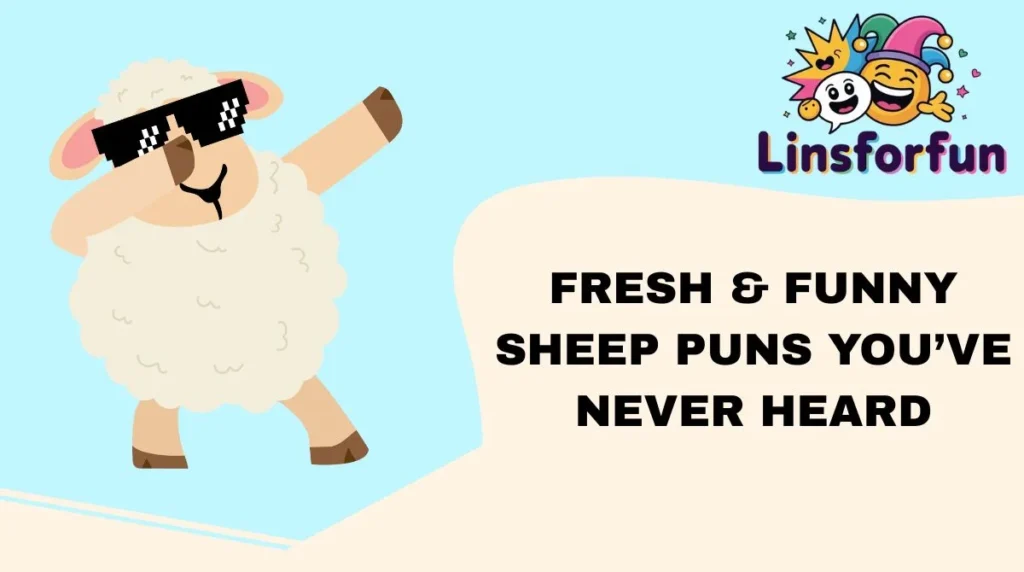 Fresh & Funny Sheep Puns You’ve Never Heard