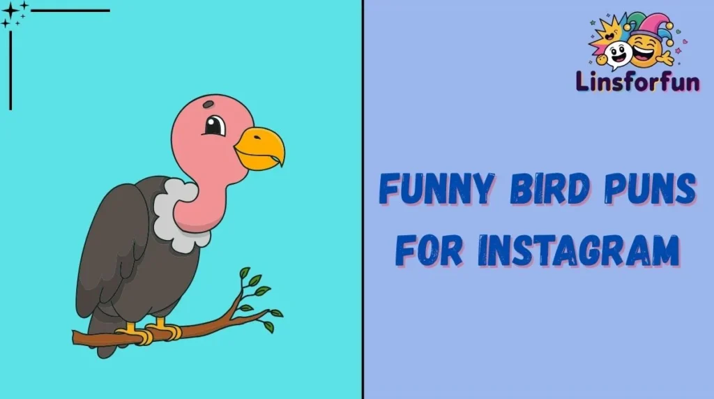 Funny Bird Puns for Instagram