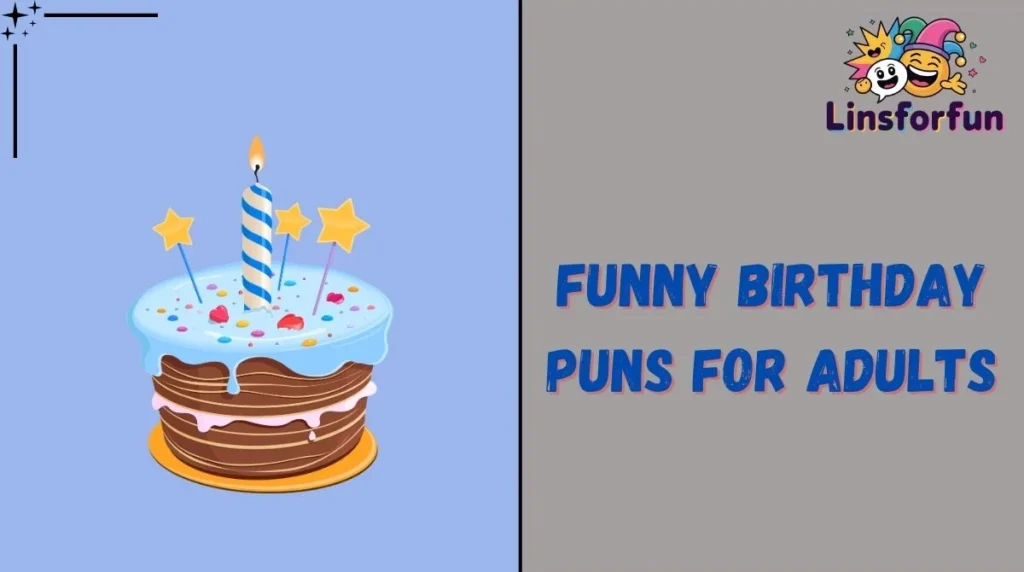 Funny Birthday Puns for Adults