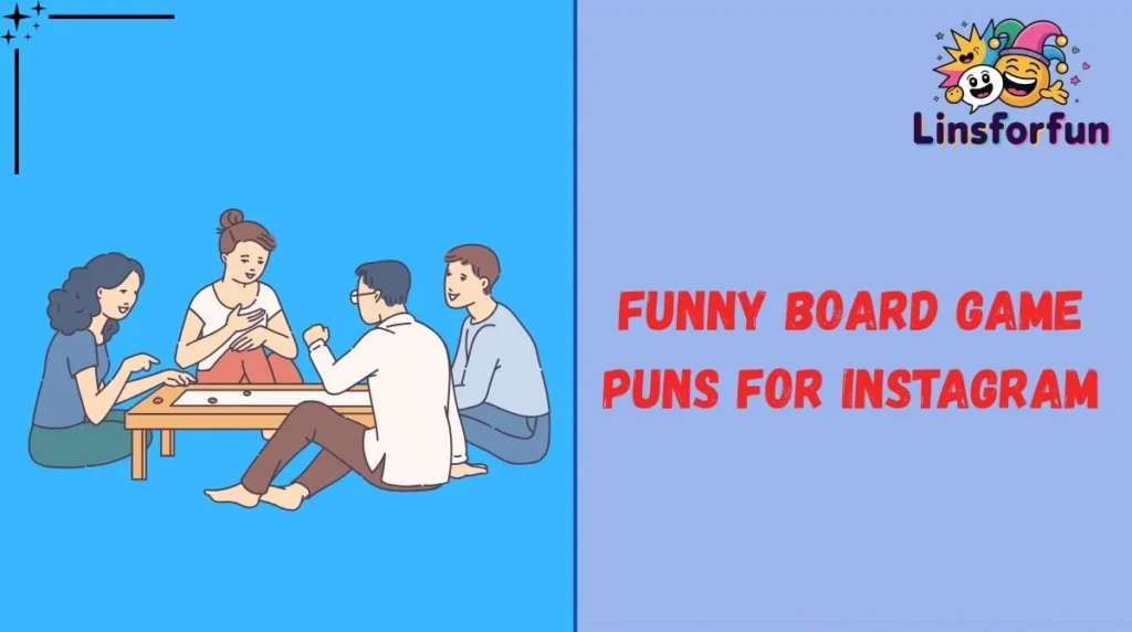 Funny Board Game Puns for Instagram
