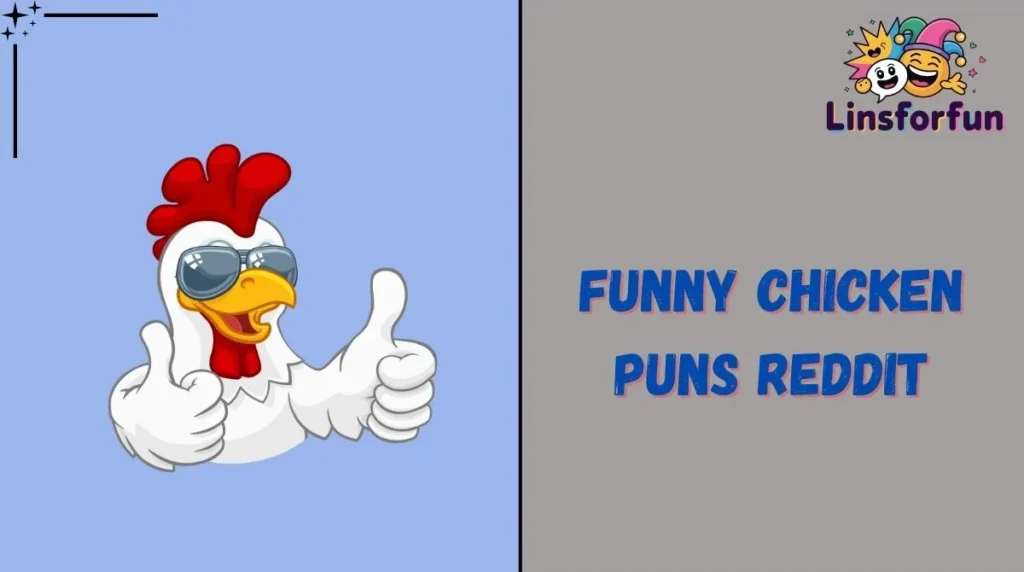 Funny Chicken Puns Reddit