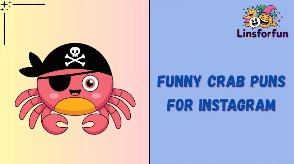 Funny Crab Puns for Instagram