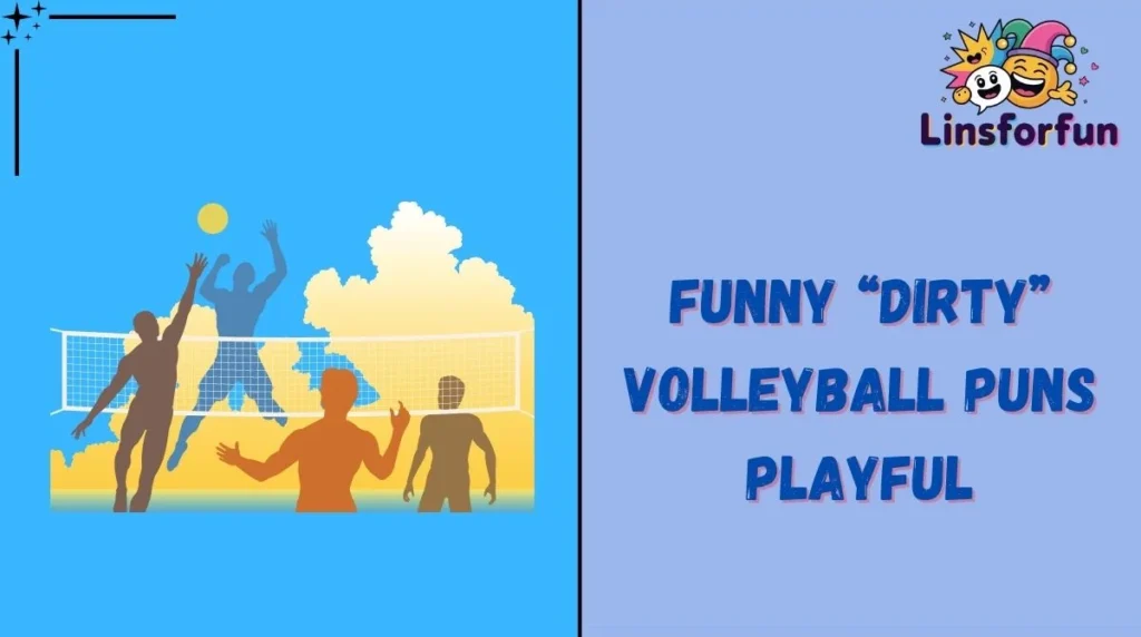 Funny âDirtyâ Volleyball Puns Playful